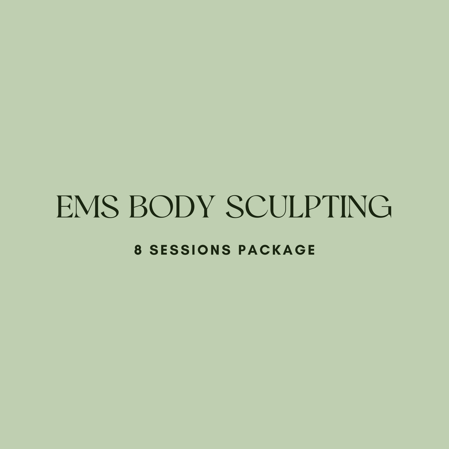 EMS Body Sculpting - 8 Sessions