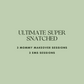 Ultimate Super Snatched Package