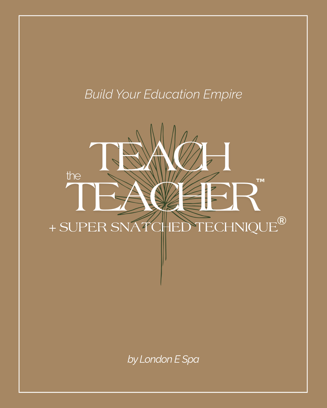 Super Snatched Technique™ + Teach the Teacher™ Certification