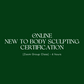 Online New to Body Sculpting Certification - Group Class